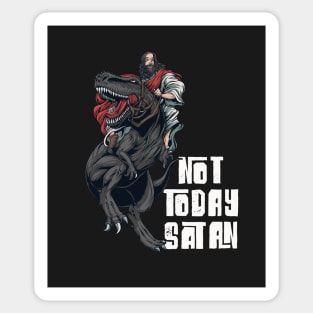 Not Today Satan - Jesus Dinosaur Sticker